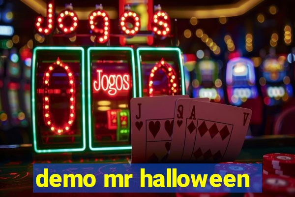 demo mr halloween